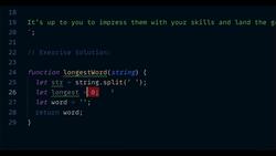 JavaScript Mastery from Zero to Hero - Prepare for Coding Interviews - Solution I - How to Find the Longest Word in a String Instructional Video