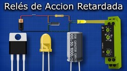 Relés de Accion Retardada Explicados en Retardo Instructional Video