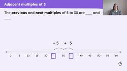 Explain the relationship between adjacent multiples of 5 Instructional Video
