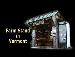Farm Stand in Vermont Instructional Video