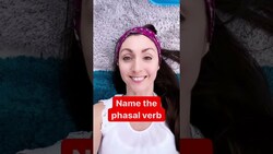 Can you guess the phrasal verb? #shorts Instructional Video