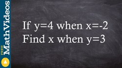 Algebra 2 - Using direct variation and proportions to find your missing value Instructional Video