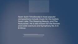 Britannica Q&A: Pyotr Ilyich Tchaikovsky Instructional Video