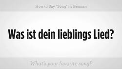 How to Say "Song" in German Instructional Video