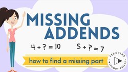Missing Addends: Finding a Missing Part for Kids Instructional Video