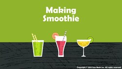 Making Smoothie (Representing the product of a whole number and a fraction using area models) Instructional Video