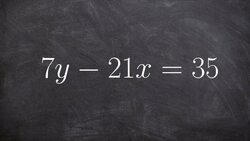 Given an equation in standard form solve for slope intercept form Instructional Video