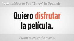 How to Say "Enjoy" in Spanish Instructional Video