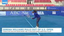 Serena Williams Pulls Out Of U.S. Open News Clip