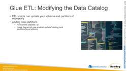 AWS Certified Data Analytics Specialty 2021 – Hands-On - Modifying the Glue Data Catalog from ETL Scripts Instructional Video
