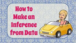 How to Make an Inference from Data Instructional Video
