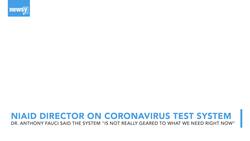 NIAID Director Says U.S. Coronavirus Testing System 'Is A Failing' News Clip