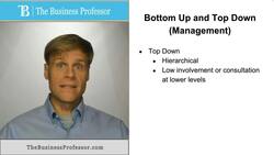 Bottom Up and Top Down Management Instructional Video