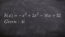 Given a Complex Zero Find the Remaining Zeros Using Long Division Instructional Video