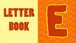Introduction to letter E Instructional Video
