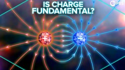 What If Charge is NOT Fundamental? Instructional Video