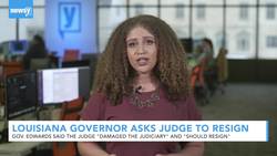 Louisiana Governor Asks Judge To Resign Over Her Use Of Racial Slurs News Clip