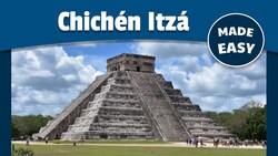 Chichén Itzá |Chichen Itza Instructional Video