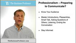 Professionalism - Preparing for Communications Instructional Video