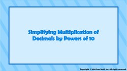 Simplifying Multiplication of Decimals By Powers of 10 Instructional Video