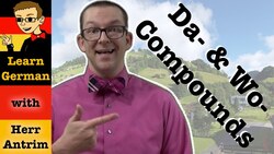 Da- & Wo-Compounds in German Instructional Video