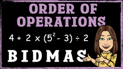 Mastering the Order of Operations with BIDMAS Instructional Video