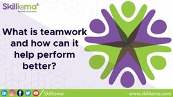 What is teamwork and how can it help perform better? Instructional Video