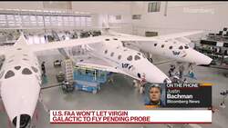 FAA Grounds Virgin Galactic Pending July 11 Flight Probe News Clip
