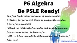 P6 Algebra: Learn it the Right Way! Instructional Video