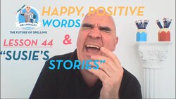 Happy Positive Words & 'Susie's Stories' (spelling for kids, lesson 44) Instructional Video