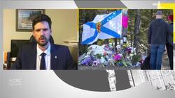 Public inquiry into N.S. mass shooting an ‘opportunity to get some closure,’ says Liberal MP News Clip