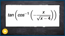 Evaluate the composition of inverse trig function in terms of x Instructional Video