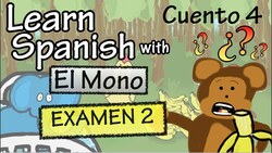 Learn Spanish with "El Mono" - Story 4 - Quiz 2 Instructional Video
