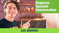 Spanish for Beginners | Plants Instructional Video