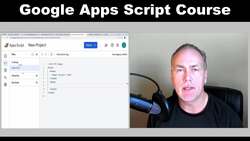 Google Apps Script - Exercise Coding Projects - Introduction to Google Apps Script Instructional Video