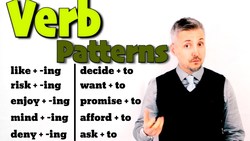 Lesson on Verb Patterns (verb + ING / verb + to) Instructional Video