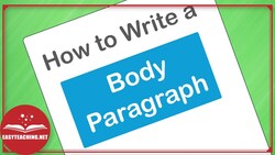 Body Paragraph of an Informative Text | EasyTeaching Instructional Video