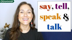 How to use SAY, TELL, SPEAK and TALK | Confusing English Verbs Instructional Video