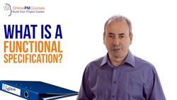 What is a Functional Specification? Project Management in Under 5 Instructional Video