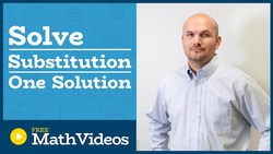 Master Solving a system of equations by substitution Instructional Video