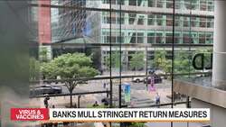 Banks Mull Stringent Return to Office Measures News Clip