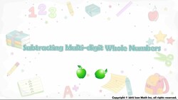 Subtracting Multi-Digit Whole Number Instructional Video