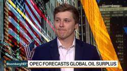 OPEC Sees Global Oil Market Tipping Into Surplus This Quarter News Clip