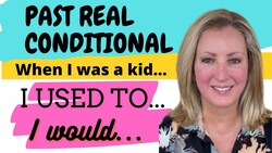Past Real Conditional: Let's Talk About the Past Instructional Video