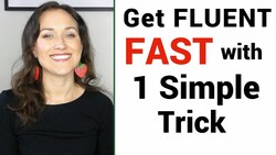 The Number 1 Key to English Fluency | How to Get Fluent in English Fast | 1 Simple Trick Instructional Video