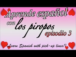 Spanish Pick-up Lines - Episode 3 Instructional Video