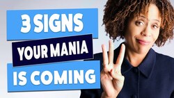 Three Signs Your Mania Is Coming (The Manic Prodrome) Instructional Video