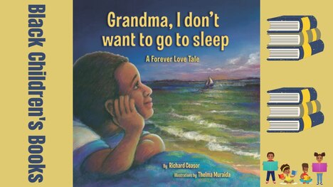 Grandma I Don't Want to Go to Sleep by Richard Ceasor