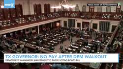 Texas Governor: No Pay After Dem Walkout News Clip