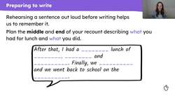 Writing the middle and end of a school trip recount Instructional Video